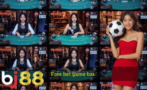 Free bet game bài