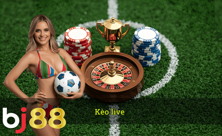 Kèo live là gì